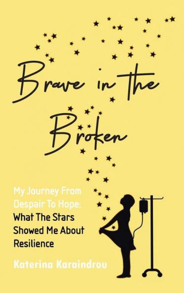 Brave in the Broken