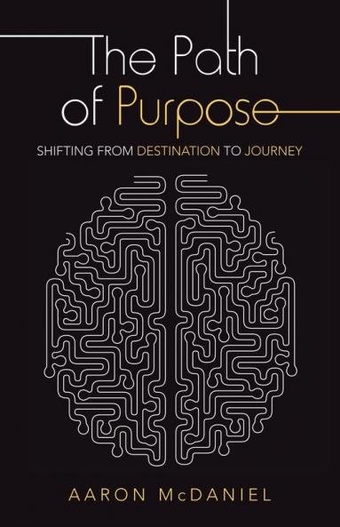 The Path of Purpose