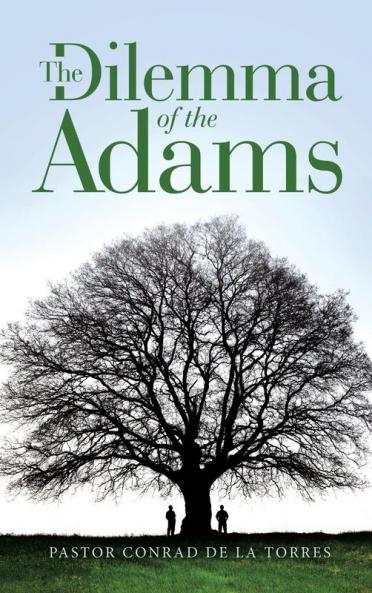 The Dilemma  of the  Adams