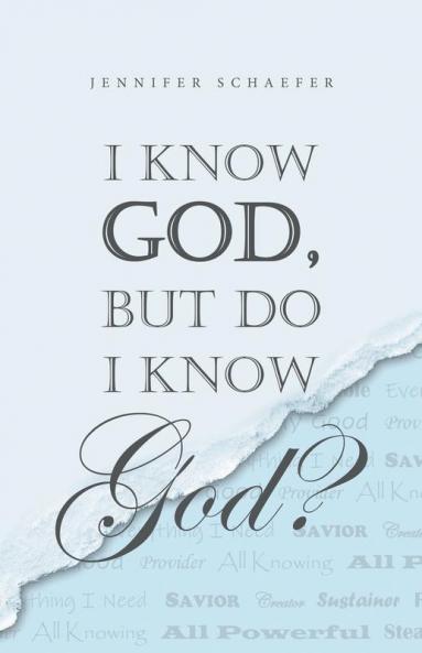 I Know  God  but Do I  Know God?