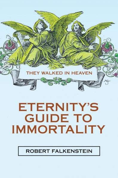 Eternity's Guide to Immortality