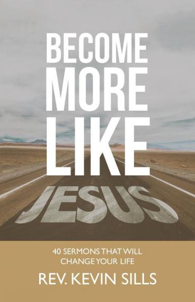 Become More Like Jesus
