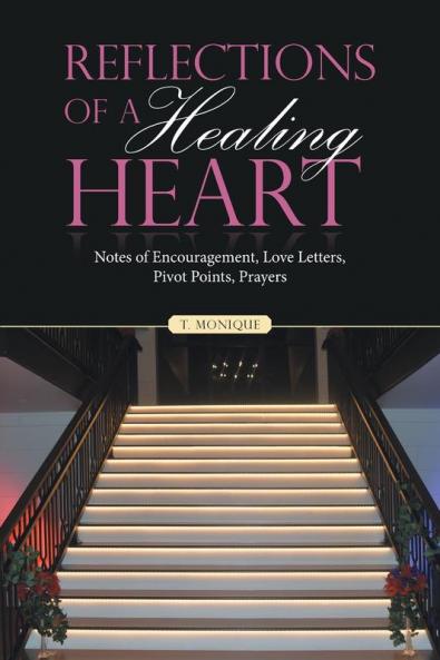 Reflections of a Healing Heart