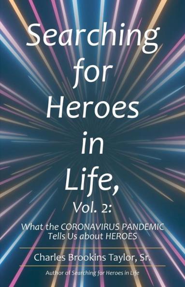Searching for Heroes in Life Vol. 2