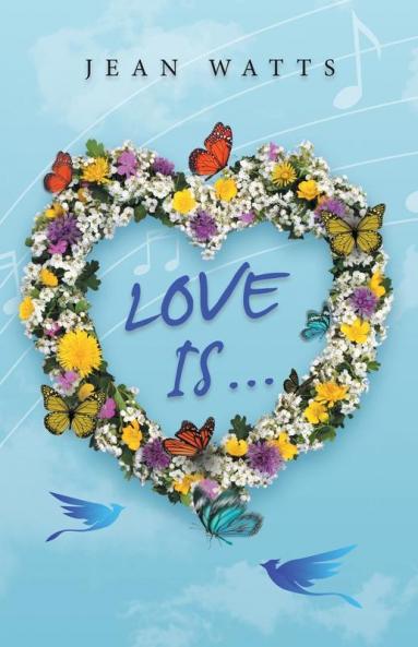 LOVE IS ...