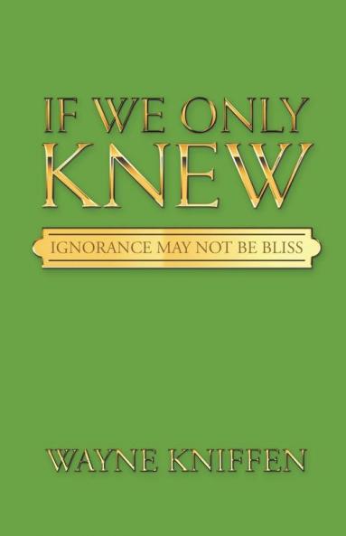 If We Only Knew