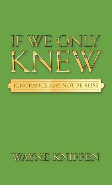 If We Only Knew
