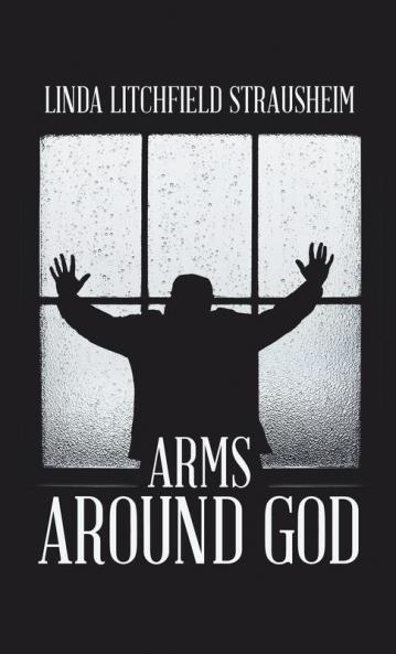 ARMS AROUND GOD