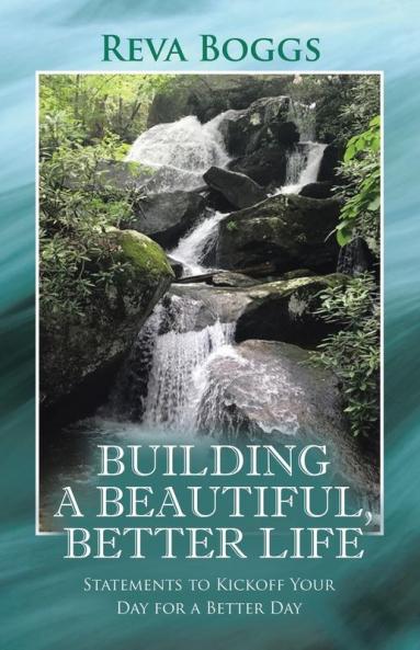 Building a Beautiful Better Life