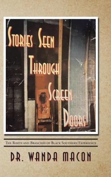 Stories Seen Through Screen Doors