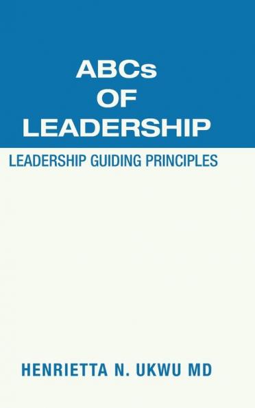 Abcs of Leadership