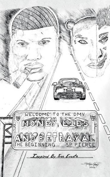 Money Lies and Betrayal