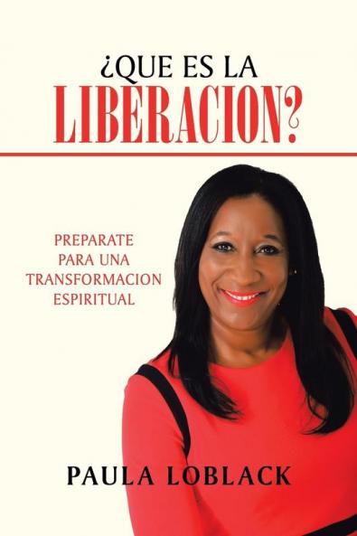 ��Qu�� Es La Liberaci��n?