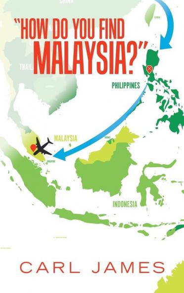 How Do You Find Malaysia?