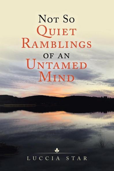 Not so Quiet Ramblings of an Untamed Mind