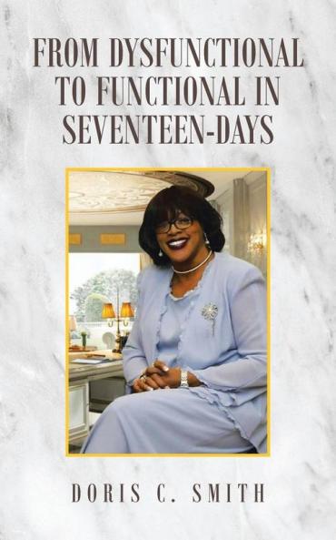 From  Dysfunctional  to  Functional in Seventeen-Days