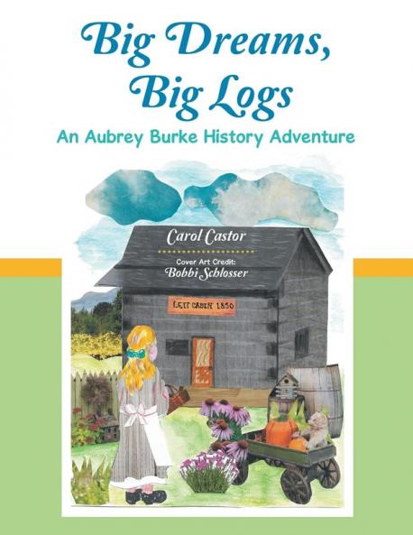 Big Dreams Big Logs