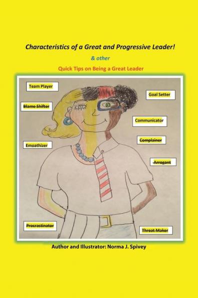 Characteristics of a Great and Progressive Leader