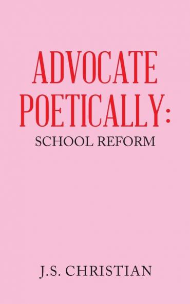 ADVOCATE POETICALLY