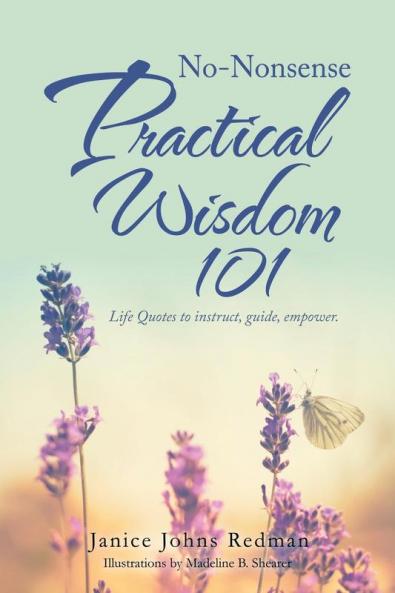 No-Nonsense Practical Wisdom 101