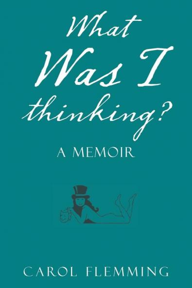 What Was I Thinking?