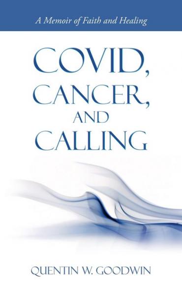 Covid Cancer and Calling