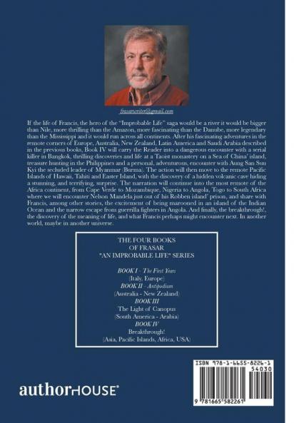 An Improbable Life Book Iv