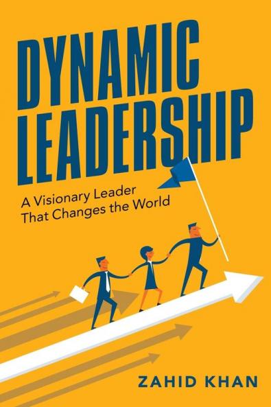 Dynamic Leadership