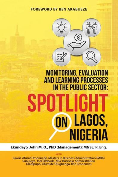 Monitoring Evaluation and Learning Processes in the Public Sector: Spotlight on Lagos Nigeria