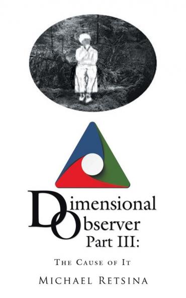 Dimensional Observer Part Iii
