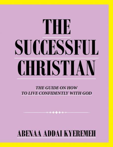 THE SUCCESSFUL CHRISTIAN