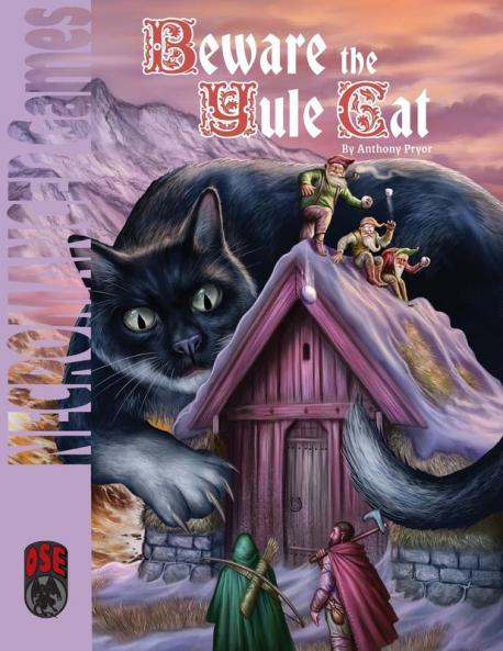Beware the Yule Cat OSR