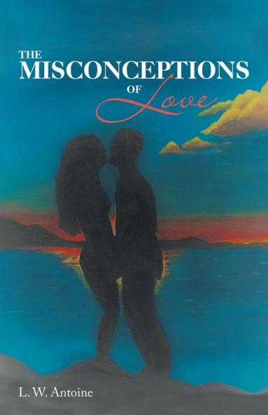 The Misconceptions of Love