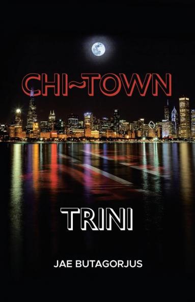 Chi~Town Trini