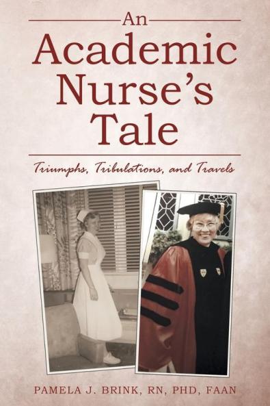 An Academic Nurse's Tale