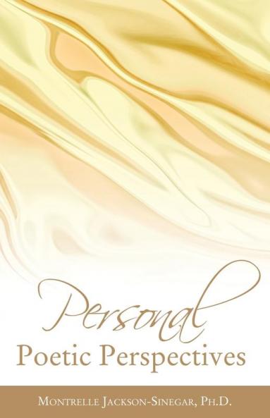 Personal Poetic Perspectives