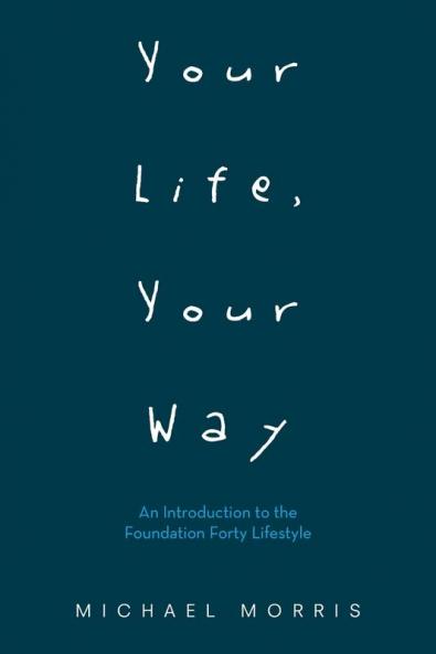 Your Life Your Way