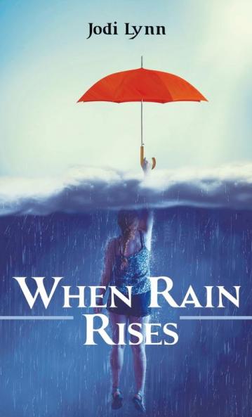 When Rain Rises