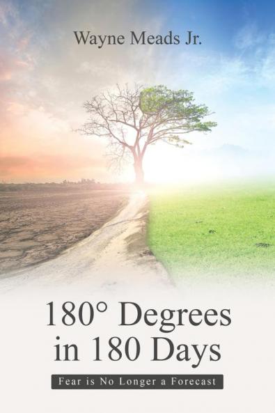 180�� Degrees in 180 Days