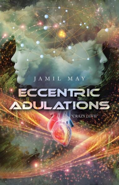 Eccentric Adulations