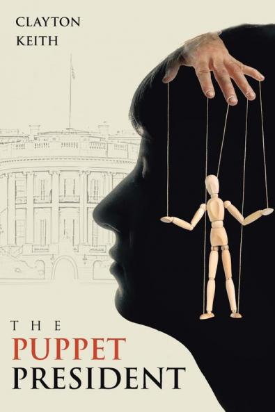 THE PUPPET PRESIDENT