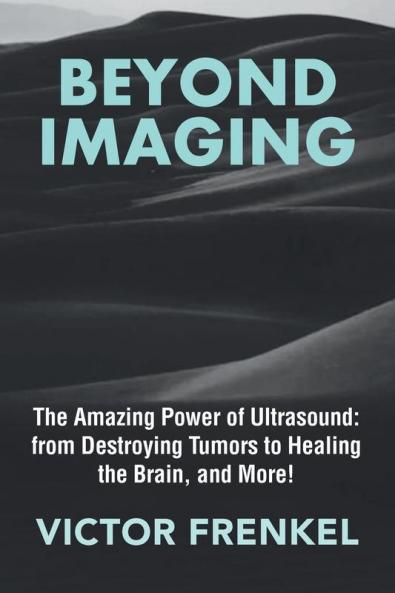 Beyond Imaging