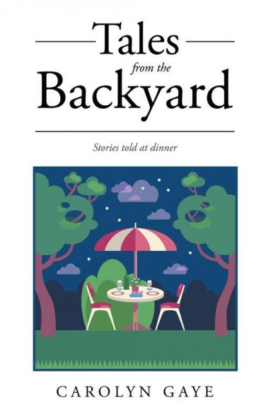 Tales from the Backyard