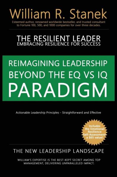 The Resilient Leader Embracing Resilience for Success - Actionable Leadership Principles Straightforward and Effective