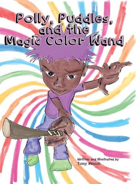 Polly Puddles and The Magic Color Wand