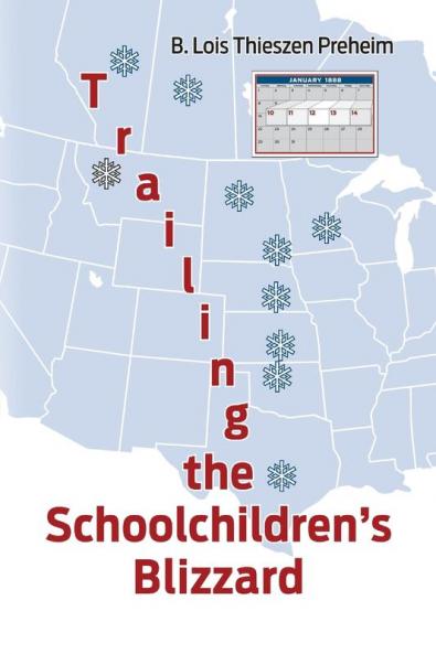 Trailing the Schoolchildren's Blizzard