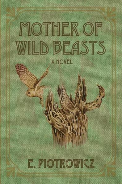 Mother of Wild Beasts