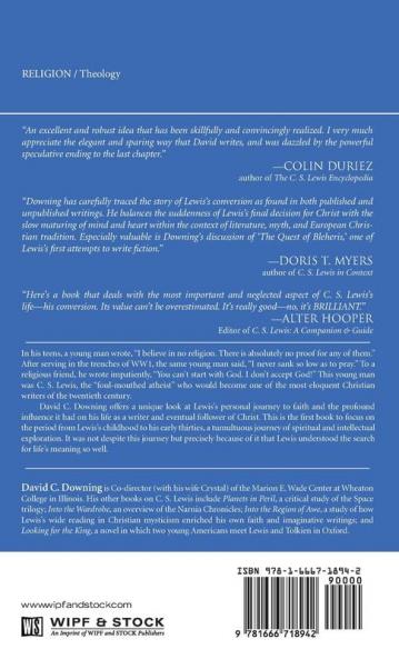 The Most Reluctant Convert: C. S. Lewis's Journey to Faith (C. S. Lewis Secondary Studies)