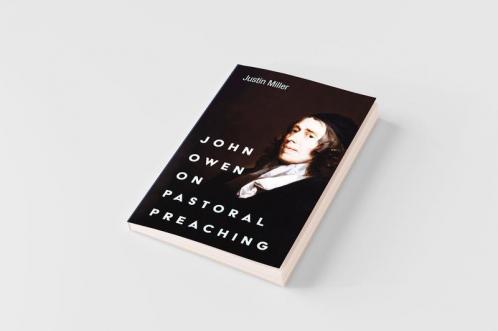 John Owen on Pastoral Preaching