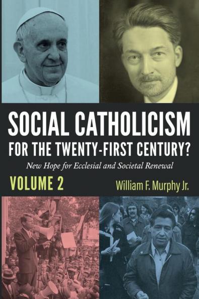 Social Catholicism for the Twenty-first Century?-Volume 2